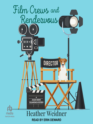 Film Crews and Rendezvous - Audiobook